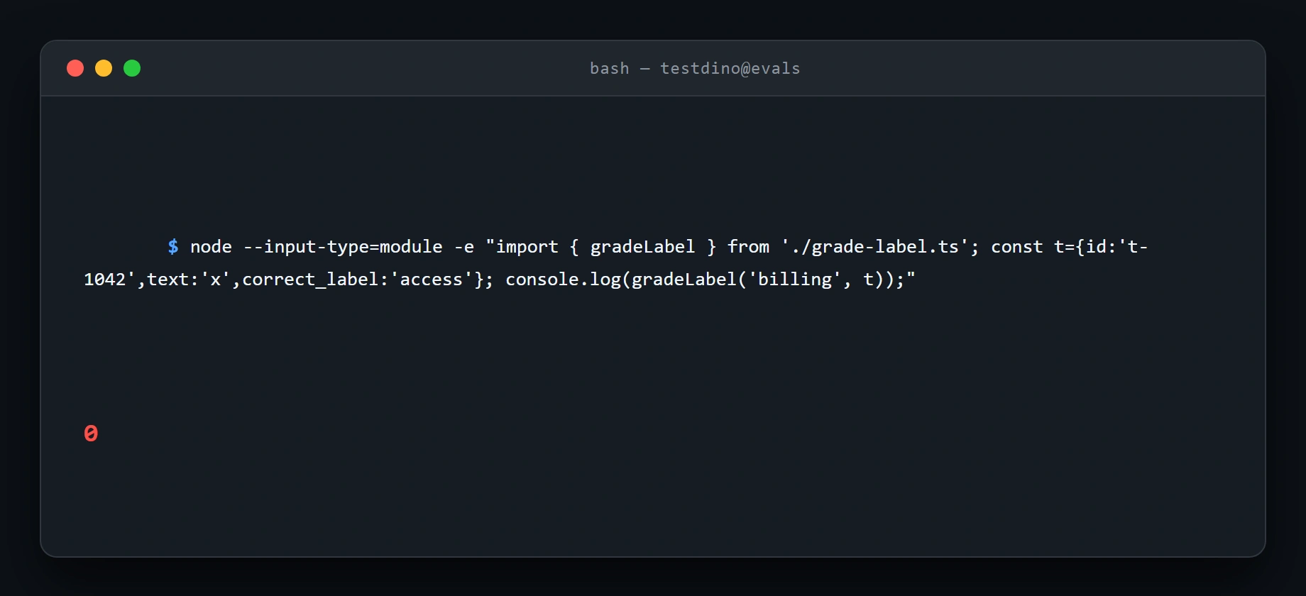 Terminal showing the gradeLabel command for ticket t-1042 returning 0 when the model output is billing